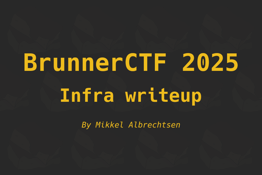 BrunnerCTF 2025 - Infra writeup
